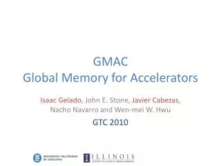 GMAC Global Memory for Accelerators