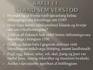 kafli 11 sland sem verst