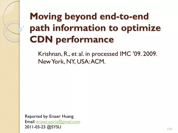 moving beyond end to end path information to optimize cdn performance