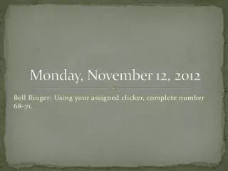 Monday, November 12, 2012