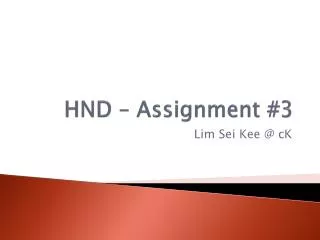 HND – Assignment #3
