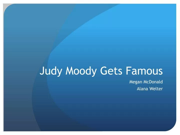 judy moody gets famous