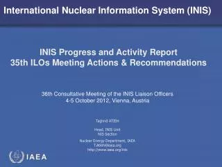 INIS Progress and Activities January - July 2012 35th ILOs Meeting: Actions and Recommendations