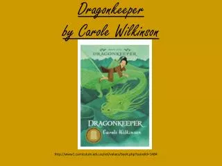 Dragonkeeper by C arole Wilkinson