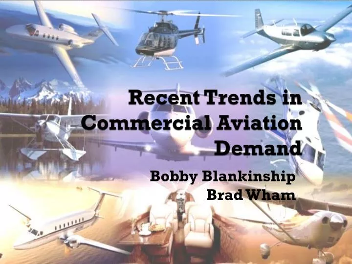 recent trends in commercial aviation demand