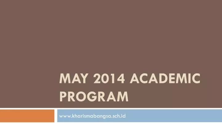 may 2014 academic program