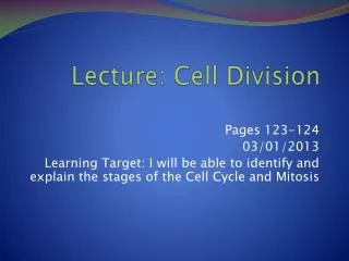 Lecture: Cell Division