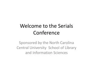 Welcome to the Serials Conference