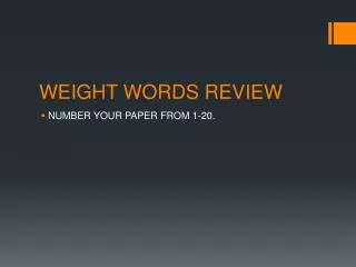 WEIGHT WORDS REVIEW