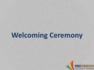 Welcoming Ceremony