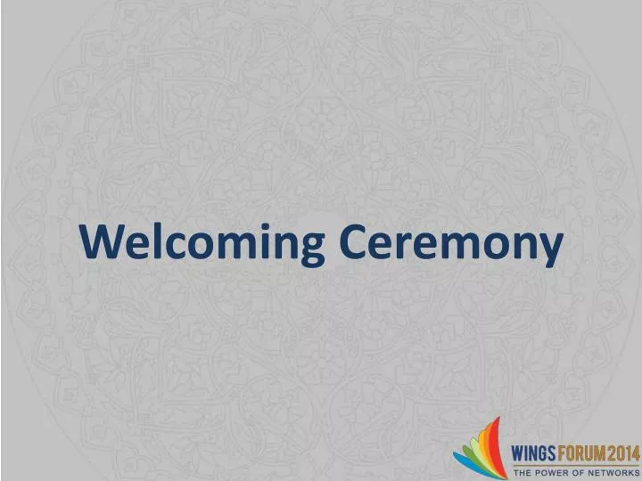 welcoming ceremony