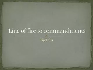 Line of fire 10 commandments