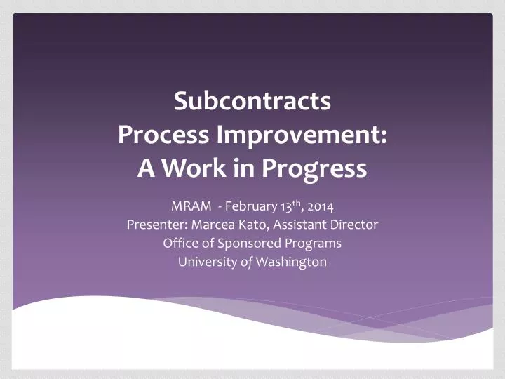 subcontracts process improvement a work in progress