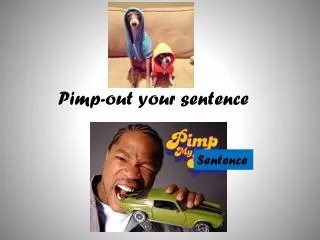 Pimp-out your sentence