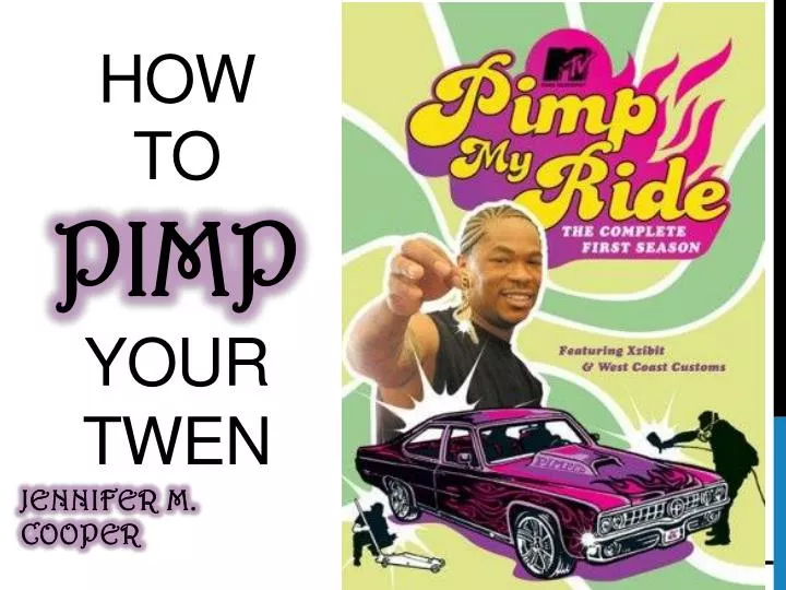 how to pimp your twen