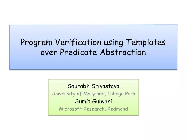 program verification using templates over predicate abstraction