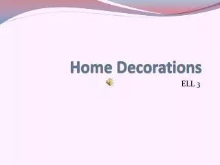 Home Decorations