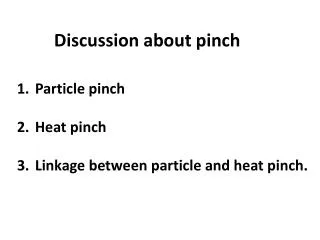 Discussion about pinch