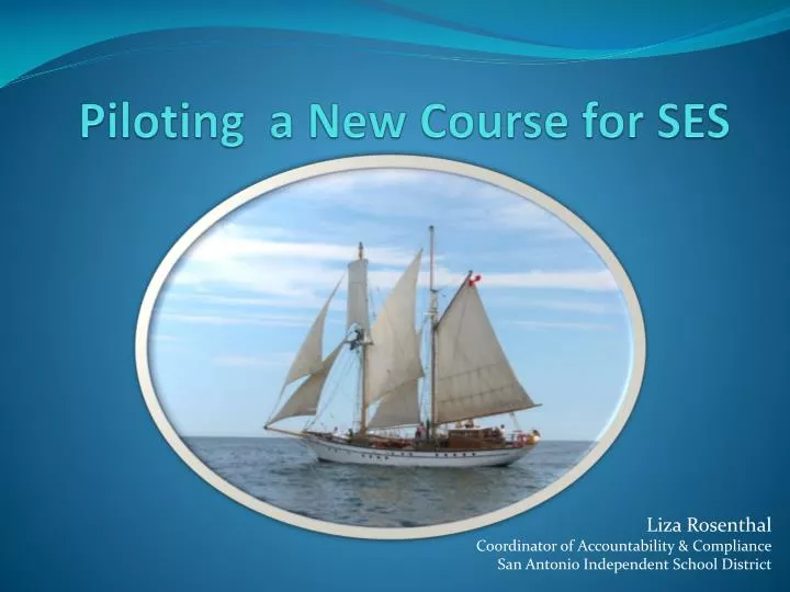 piloting a new course for ses