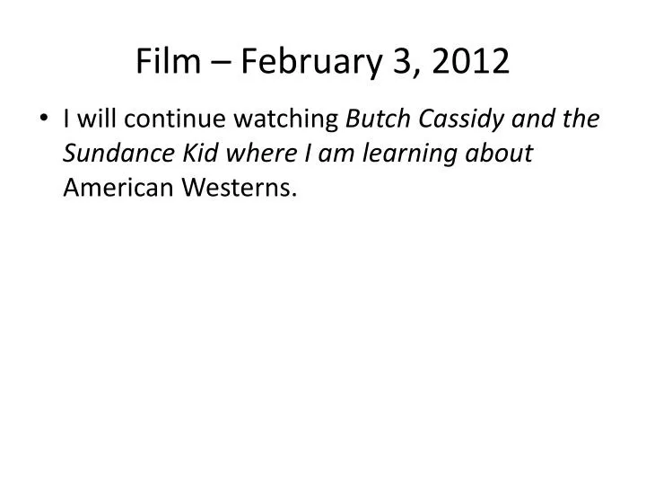 film february 3 2012
