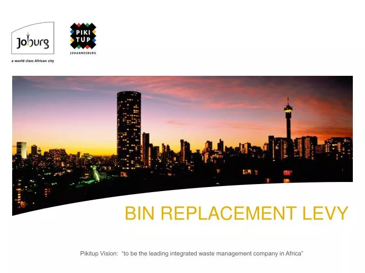 bin replacement levy