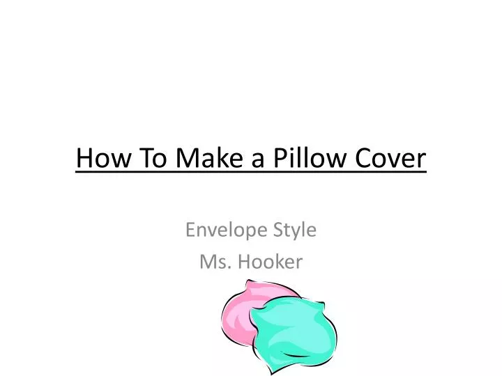 how to make a pillow cover