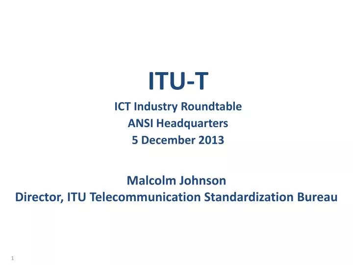 malcolm johnson director itu telecommunication standardization bureau
