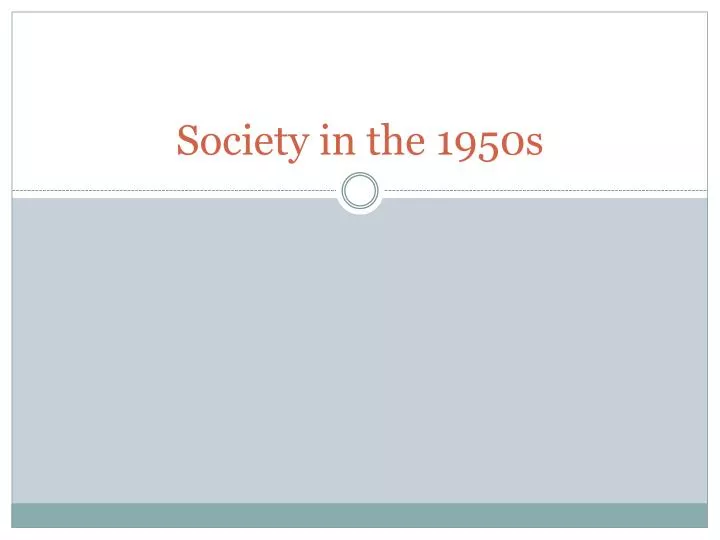 society in the 1950s