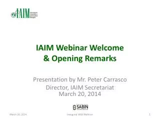 IAIM Webinar Welcome &amp; Opening Remarks