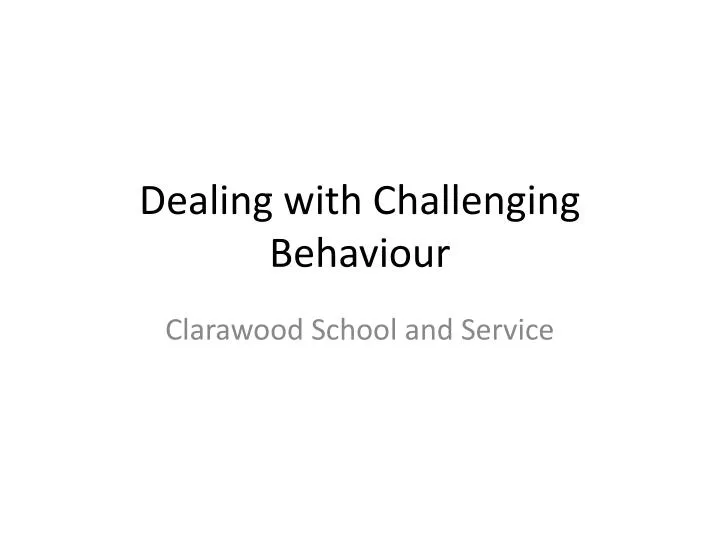 dealing with challenging behaviour