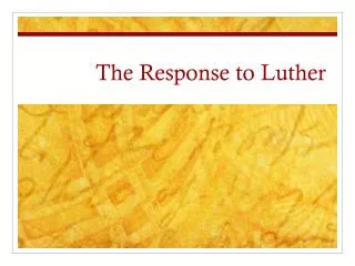 The Response to Luther
