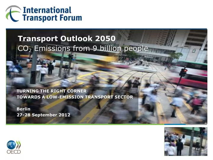plenary 2 towards a green economy itf transport outlook