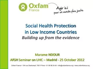 Social Health Protection in Low Income Countries Building up from the evidence