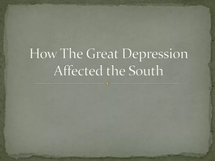 how the great depression affected the south