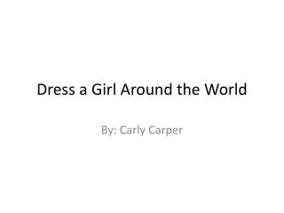 Dress a Girl Around the World