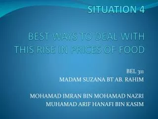 SITUATION 4 BEST WAYS TO DEAL WITH THIS RISE IN PRICES OF FOOD