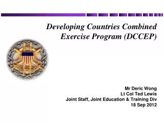 Developing Countries Combined Exercise Program (DCCEP )