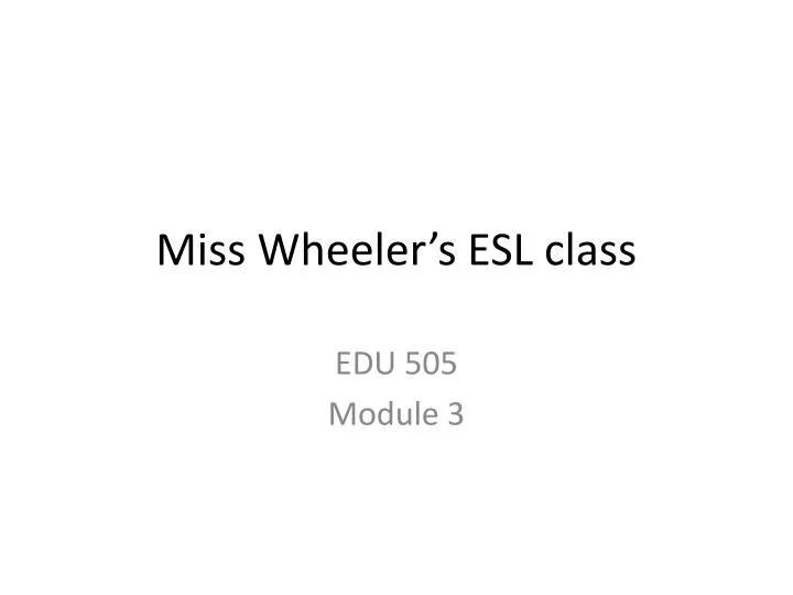 miss wheeler s esl class