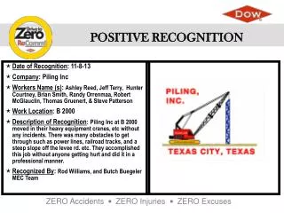 Date of Recognition : 11-8-13 Company : Piling Inc