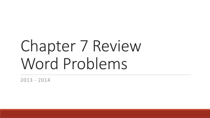chapter 7 review word problems
