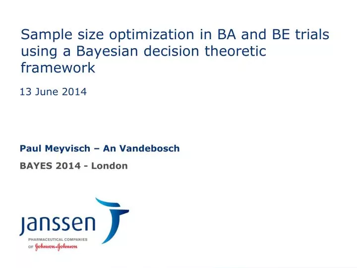 sample size optimization in ba and be trials using a bayesian decision theoretic framework