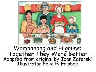 Wampanoag and Pilgrims: Together They Were Better