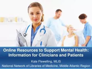 Online Resources to Support Mental Health: Information for Clinicians and Patients