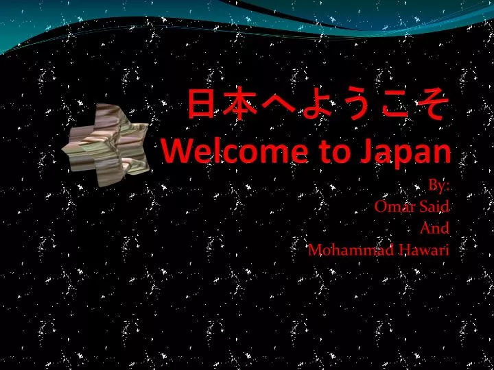 welcome to japan