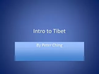 Intro to Tibet