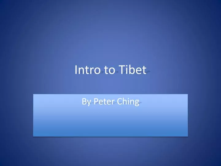 intro to tibet