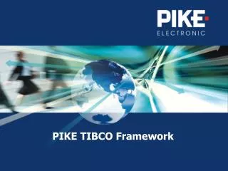 PIKE TIBCO Framework