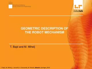 GEOMETRIC DESCRIPTION OF THE ROBOT MECHANISM