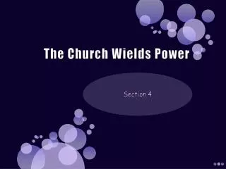 The Church Wields Power