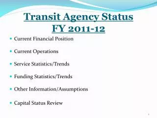 Transit Agency Status FY 2011-12